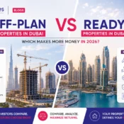 Off-Plan vs Ready Properties in Dubai: Which Actually Makes You More Money in 2026?