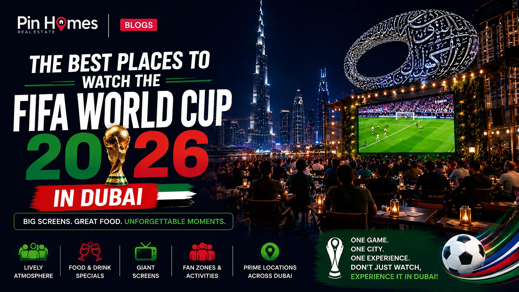 Best Places to Watch the FIFA World Cup 2026 in Dubai: Fanzones, Sports Bars and Pubs