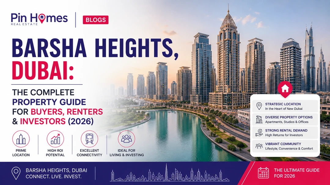 Barsha Heights, Dubai: The Complete Property Guide for Buyers, Renters & Investors (2026)