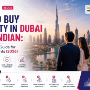 How to Buy Property in Dubai as an Indian: A Step-by-Step Guide for NRIs and Residents (2026)