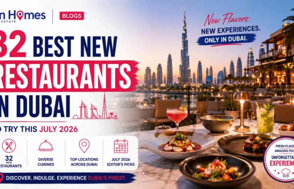 32 Best New Restaurants in Dubai to Try This July 2026