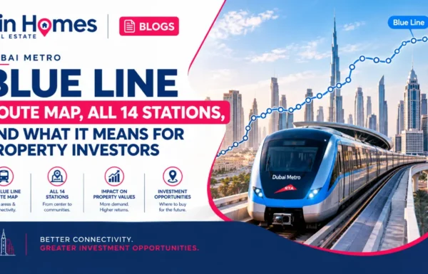Dubai Metro Blue Line: Route Map, All 14 Stations, and What It Means for Property Investors