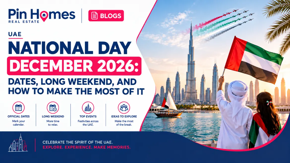 UAE National Day December 2026: How to Get the Most Out of the Holiday Break